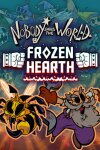 Nobody Saves the World - Frozen Hearth (GOG) Free Download