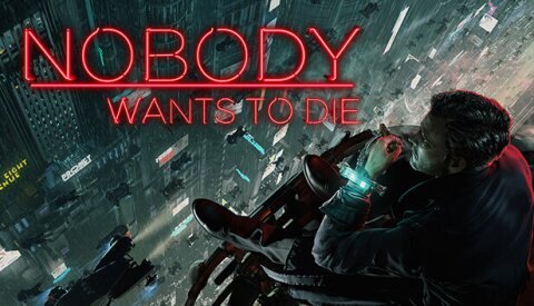 Nobody Wants to Die Free Download