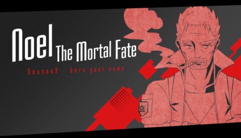 Noel the Mortal Fate S9 Free Download