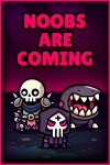 Noobs Are Coming Free Download