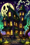 Now Open! Horror House Free Download