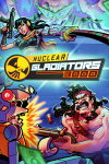 Nuclear Gladiators 3000 Free Download