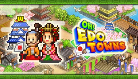 Oh! Edo Towns Free Download