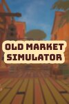 Old Market Simulator Free Download