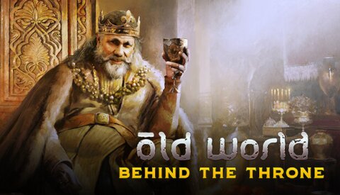 Old World - Behind the Throne Free Download