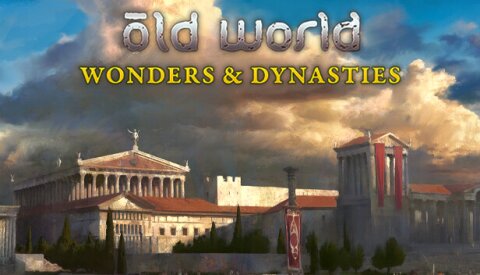 Old World - Wonders and Dynasties Free Download