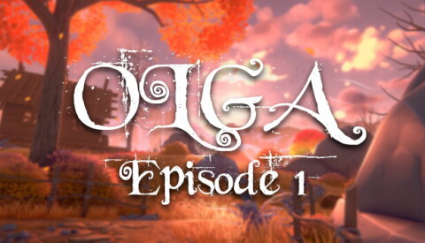 Olga - Episode 1 Free Download