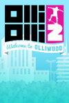 OlliOlli2: Welcome to Olliwood Free Download