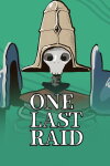 One Last Raid Free Download
