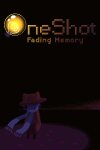 OneShot: Fading Memory Free Download