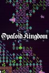 Opaloid Kingdom Free Download