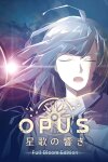 OPUS: Echo of Starsong - Full Bloom Edition Free Download