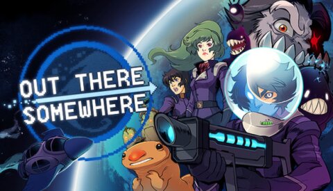 Out There Somewhere Free Download