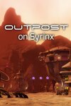 Outpost On Syrinx Free Download