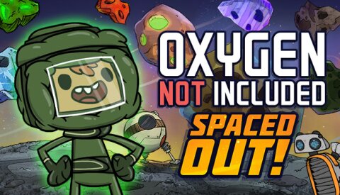 Oxygen Not Included - Spaced Out! Free Download