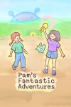 Pam's Fantastic Adventures Free Download