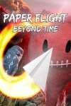 Paper Flight - Beyond Time Free Download