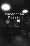 Paranormal Mission Free Download