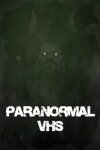 Paranormal VHS Free Download