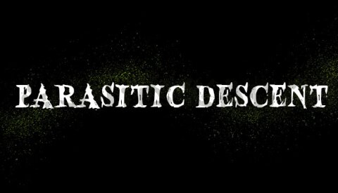 Parasitic Descent Free Download