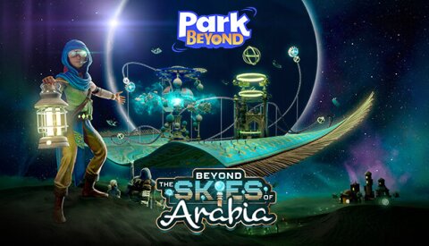 Park Beyond - Beyond the Skies of Arabia - Theme World Free Download