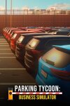 Parking Tycoon: Business Simulator Free Download