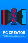 PC Creator - PC Building Simulator Free Download