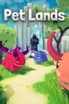 Pet Lands Free Download