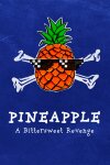 PINEAPPLE: A Bittersweet Revenge Free Download