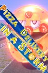 Pizza Delivery in a Storm Free Download