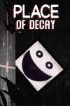 Place of Decay Free Download