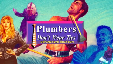 Plumbers Don't Wear Ties: Definitive Edition (GOG) Free Download