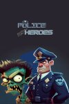 Police Heroes Free Download