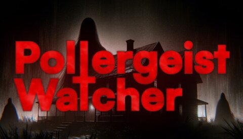 Poltergeist Watcher Free Download