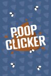 Poop Clicker Free Download