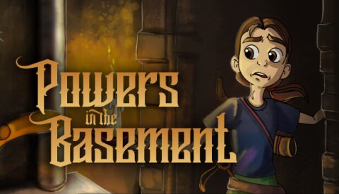 Powers in the Basement Free Download