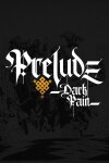 Prelude Dark Pain Free Download