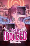 Pricolage -IDOLIZED- Free Download