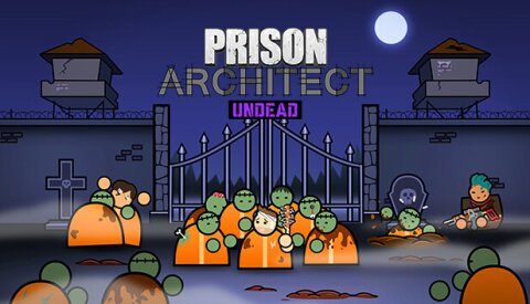 Prison Architect - Undead Free Download
