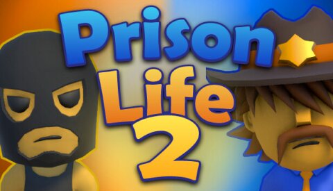 Prison Life 2 Free Download