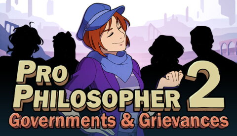 Pro Philosopher 2: Governments & Grievances Free Download