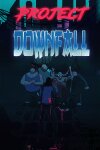 Project Downfall Free Download