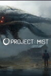 Project: Mist Free Download