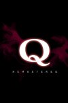 Q REMASTERED Free Download