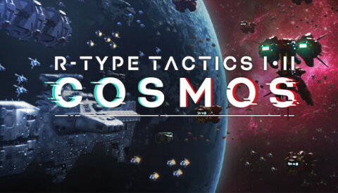 R-Type Tactics I • II Cosmos Free Download