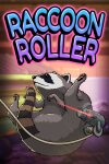 Raccoon Roller Free Download