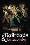 Railroads & Catacombs Free Download