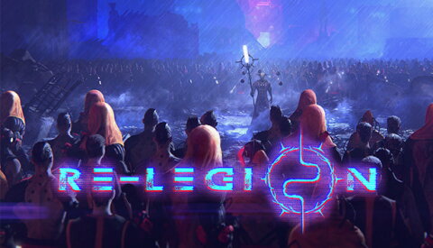 Re-Legion Free Download