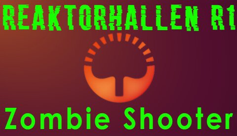 Reaktorhallen R1 - Zombie Shooter Free Download