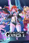 Rebellion GODSOUL: Awakening Free Download